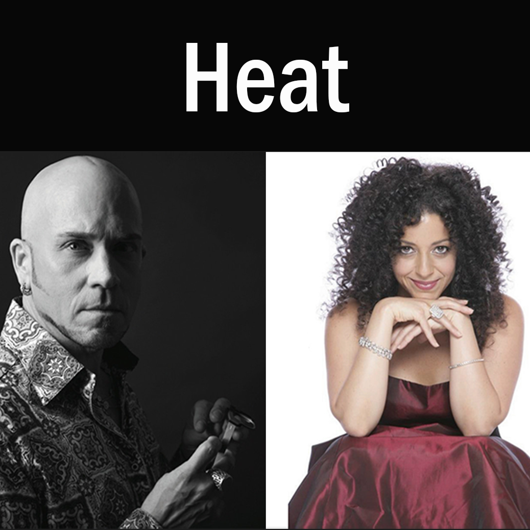 “Heat!” – Julie Nesrallah and Guy Few – Saturday, July 9 at 7 P.M.